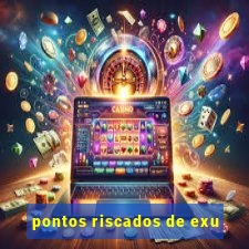 pontos riscados de exu